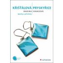 Křišťálová pryskyřice - šperky a přívěsky