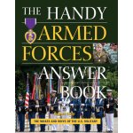 The Handy Armed Forces Answer Book: Your Guide to the Whats and Whys of the U.S. Military Estep RichardPaperback