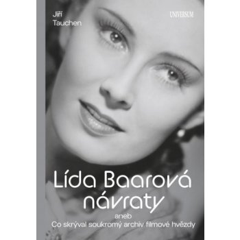 Lída Baarová Návraty - Tauchen Jiří