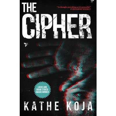The Cipher Koja KathePaperback