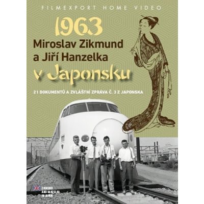 Miroslav Zikmund a Jiří Hanzelka v Japonsku 1963 DVD