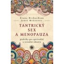 Tantrický sex a menopauza - Diana Richardson
