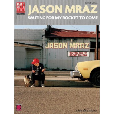 Jazon Mraz Waiting For My Rocket To Come noty, tabulatury na kytaru – Hledejceny.cz