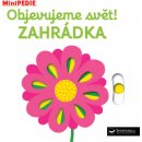 MiniPEDIE - Objevujeme svět! Zahrádka