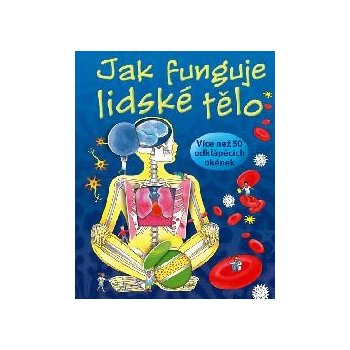 Jak funguje lidské tělo