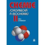 Chemie pro gymnázia II. - Organická a biochemie - Kolář Karel a kolektiv – Sleviste.cz