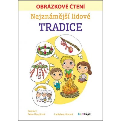 Nejznámější lidové tradice - Obrázkové čtení – Hledejceny.cz