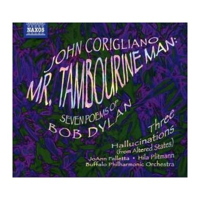 John Corigliano - Mr. Tambourine Man - Seven Poems Of Bob Dylan Three Hallucinations CD – Zboží Mobilmania