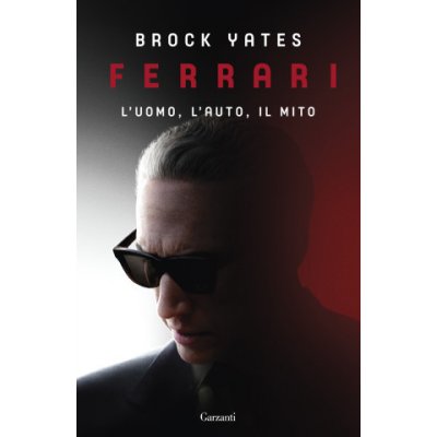 Ferrari. L'uomo, l'auto, il mito – Sleviste.cz