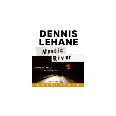 Mystic River Lehane Dennis, Brick Scott audio – Hledejceny.cz