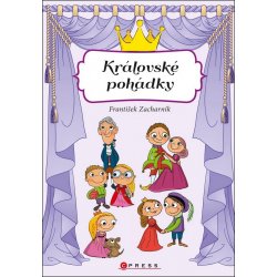 Královské pohádky - František Zacharník