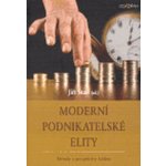 Moderní podnikatelské elity-metody a perspektivy bádání Jiří Štaif – Hledejceny.cz