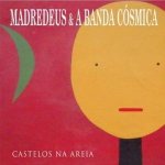 Madredeus - Castelos Na Areia CD – Hledejceny.cz