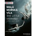 Malá mořská víla / Balet na motivy pohádky – Hledejceny.cz