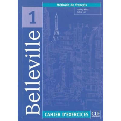 Belleville 1 cahier d'exercices - Ndata A., Lair S. – Hledejceny.cz