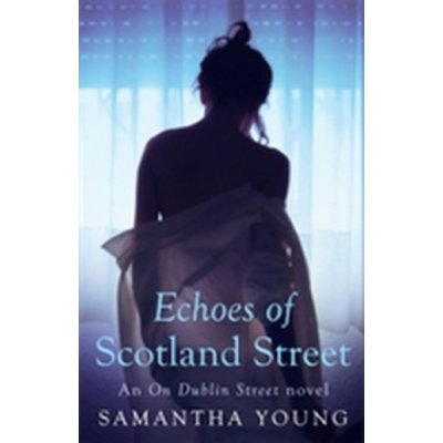 Echoes of Scotland Street - Young Samantha – Hledejceny.cz