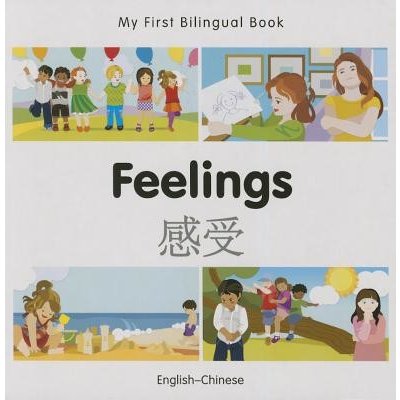 My First Bilingual Book-Feelings (English-Chinese) - (Milet Publishing)(Board Books) – Hledejceny.cz