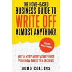 The Home-Based Business Guide to Write Off Almost Anything Collins DougPaperback – Hledejceny.cz