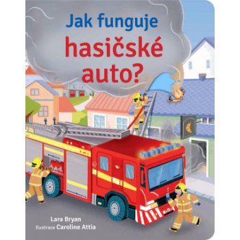 Jak funguje hasičské auto?
