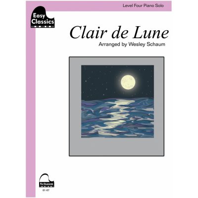 Clair de Lune Schaum Level Four Easy Classics Piano Solo pro klavír 997513
