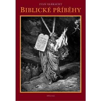 Biblické příběhy Ivan Olbracht