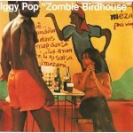Iggy Pop - Zombie birdhouse CD – Hledejceny.cz