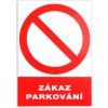 Piktogram Tabulka Zákaz parkování