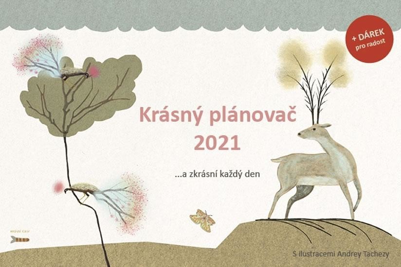 Krásný plánovač + dárek Pavla Köpplová Andrea Tachezy 2021 od 88 Kč -  Heureka.cz