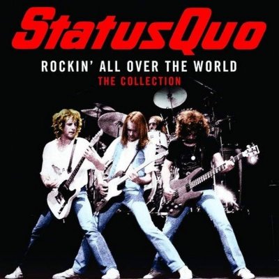 Status Quo - Rockin' All Over The World - The Collection LP – Hledejceny.cz