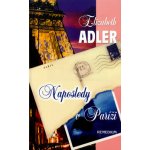 Naposledy v Paríži - Elizabeth Adler – Hledejceny.cz