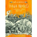 Traja kamoši a fantastický zázrak - Barbora Kardošová, Katarína Slaninková ilustrátor – Hledejceny.cz