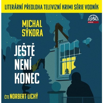 Norbert Lichý – Sýkora - Ještě není konec CD-MP3 – Hledejceny.cz