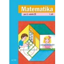 Matematika 3.roč/1.díl učebnice Alter Blažková Růžena, Matoušková Květoslava, Vaňurová Milena