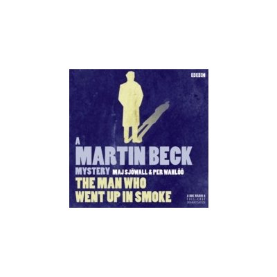 Martin Beck: The Man Who Went Up in Smoke - Sjowall Maj & Wahloo Per & Tate Joan, Pearson Neil & Sharp Lesley & Mackintosh Steven & Gleaves Nicholas – Zboží Mobilmania