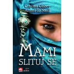 Mami, slituj se - Christina Obber; Amani El Nasif – Hledejceny.cz