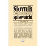 Slovník německy píšícíh spisovatelů – Hledejceny.cz