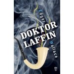 NAŠE VOJSKO - knižní distribuce s.r.o. Doktor Laffin – Hledejceny.cz