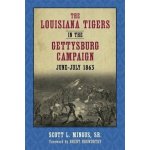 Louisiana Tigers in the Gettysburg Campaign, June-July 1863 – Hledejceny.cz