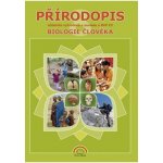 Přírodopis 8. r. ZŠ - Biologie člověka - Drozdová Eva a kolektiv – Zboží Dáma