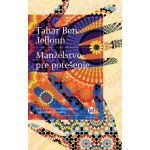 Manželstvo pre potešenie - Tahar Ben Jelloun – Hledejceny.cz