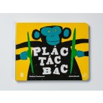 Plác! Tác! Bác! | Daniela Fischerová, Ilustrace – Hledejceny.cz