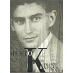Město K. - Franz Kafka a Praha - Insua Juan – Sleviste.cz