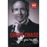 I'm Chevy Chase ... and You're Not - Fruchter Rena – Sleviste.cz