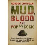 Mud, Blood and Poppycock - G. Corrigan This Will O – Hledejceny.cz