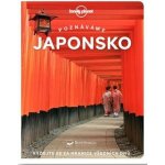 Poznáváme Japonsko - Lonely Planet, 3. vydání - Ray Bartlett – Zboží Dáma