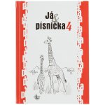 Já písnička 4 Zpěvník písní z celého světa – Hledejceny.cz