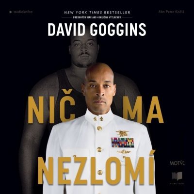 Nič ma nezlomí - David Goggins