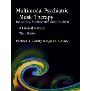 Multimodal Psychiatric Music Therapy for Adults, Adolescents, and Children