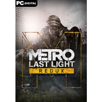 Metro Last Light Redux