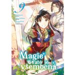 Magie svaté je všemocná 9 – Sleviste.cz